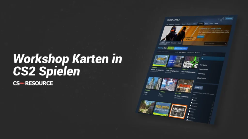 Steam Workshop Karten in CS2 spielen - Schritt für Schritt